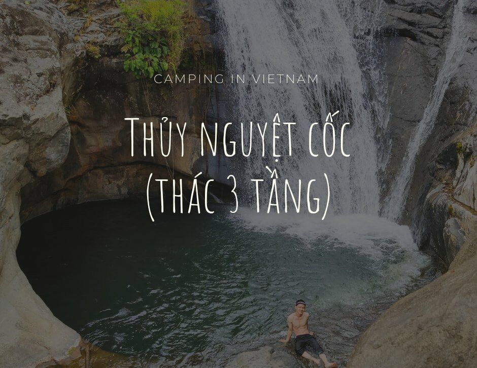 Cắm trại Thác 3 tầng
